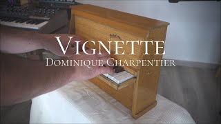 Dominique Charpentier  Vignette toy piano Michelsonne [upl. by Stannfield]