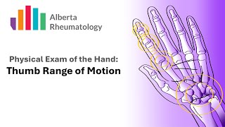 Rheumatology HAND exam Part 6 Thumb Range of Motion [upl. by Perdita]