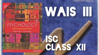 WAISIII  Intelligence Class XII  ISC  Detailed Explanation [upl. by Tema]