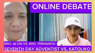 SEVENTH DAY ADVENTIST VS KATOLIKO WITH THE ROMAN CATHOLIC DEBATER BRO ALVIN GITAMONDOC🙏🙏♥️❤️🙏🙏 [upl. by Yecam]