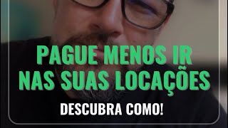 Pague menos Imposto de Renda nas suas locações Descubra como [upl. by Wren250]