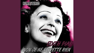 Non je ne regrette rien Remastered [upl. by Crooks244]