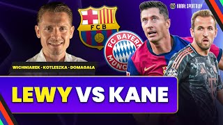 BARCELONA VS BAYERN LEWANDOWSKI KONTRA KANE CZAS NA HIT LIGI MISTRZÓW  TYLKO SPORT [upl. by Anicul]