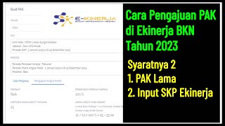 Cara Pengajuan PAK di Ekinerja BKN Tahun 2023  Kenaikan PangkatJabatan [upl. by Ydnac]