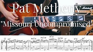 Pat Metheny quotMissouri Uncompromisedquot テーマ TAB譜  Jazz Guitar [upl. by Natfa71]