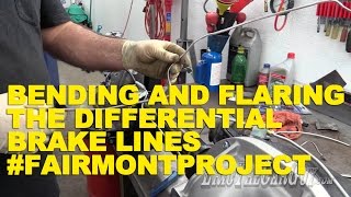 Bending and Flaring the Differential Brake Lines FairmontProject [upl. by Ietta]