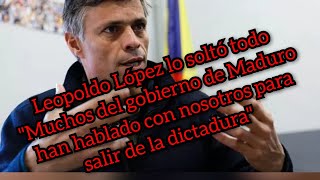 Leopoldo López habló [upl. by Schaeffer]