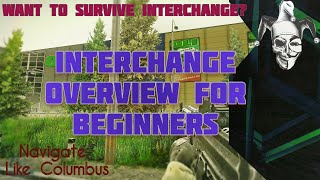 Interchange Map Guide for Beginners Escape From Tarkov [upl. by Atiuqahc]