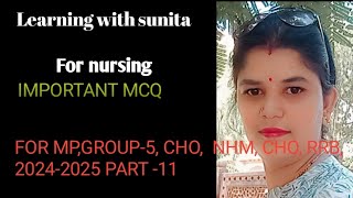 IMPORTANT MCQ FOR NURSING OFFICERS GROUP5 NHM CHO RRB 20242025 PART11 [upl. by Melony]