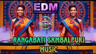 Durga Puja Special Rangabati Sambalpuri Music Mix Dj Papu Remix [upl. by Tterrab]