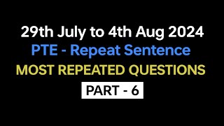 PTE Repeat Sentence Part6 Aug Exam Prediction  repeat sentence practice pte 2024 pte [upl. by Erkan200]