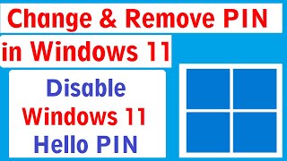 How to Disable Windows Hello PIN in Windows 11 Remove amp Change Hello PIN in windows 11 HelloPIN [upl. by Silden]