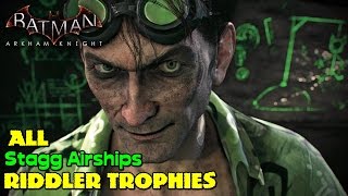 Batman Arkham Knight ★ All Riddler Trophies ★ Stagg Airships Location Guide [upl. by Owain]