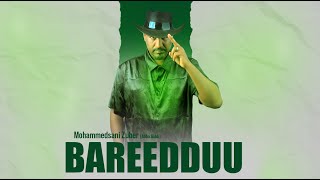 Mohammedsani Zuber  Abba Giddi   BAREEDDUU  New Oromo Music Album 2024 [upl. by Aker]