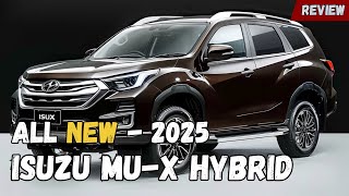 The Ultimate Hybrid Experience Isuzu MUX 2025  Efficiency Meets Power [upl. by Anaihk340]