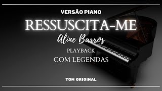 Ressuscitame Aline Barros Playback tom original com Legenda [upl. by Asseram]