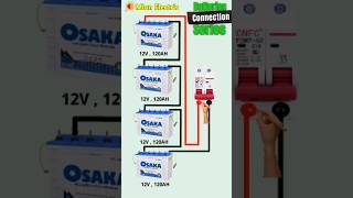 Series Batteries Connection seriesbatteryconnection series shorts viralshort [upl. by Armallas]