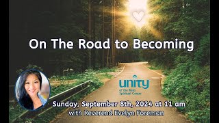 quotOn The Road To Becomingquot  Reverend Evelyn Foreman [upl. by Chem]