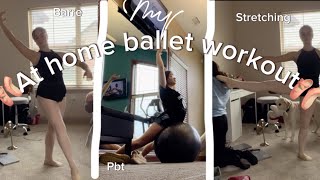 MY AT HOME BALLET WORKOUT  pbt stretching ankle exercises barre [upl. by Ailyt195]