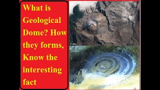 Geological DomeWhat is Dome Structure How it forms [upl. by Errehs46]