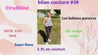 bilan couture 39 partie 1  les bobines patterns craftinelmv deer and doe super bison [upl. by Nyroc]