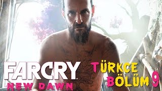 FİNAL BİR RÜYANIN SONU   FAR CRY NEW DAWN TÜRKÇE BÖLÜM 9 [upl. by Ordnasil]