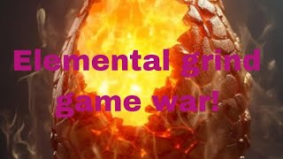 Roblox elemental grind game war pt2 [upl. by Nylyahs]