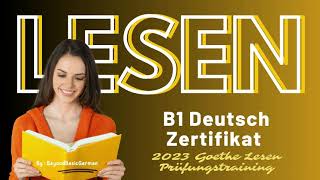 B1 Lesen 2023 Goethe Deutsch Zertifikat Modelltest 03 [upl. by Ariajaj]