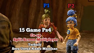 15 Game Coop Split Screen Multiplayer Terbaik Ps4 Wajib Kalian Coba Mainkan [upl. by Spalding]