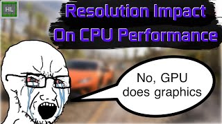 Resolution Impact on CPU Performance [upl. by Htieh]