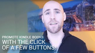 Kindle Publishers How To Promote Kindle Books With The Click Of A Few Buttons [upl. by Nennarb]