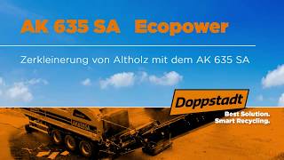 Doppstadt AK 635 SA  Altholz [upl. by Assiroc783]