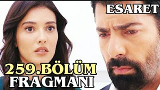 Esaret Dizisi 259Bölüm Fragmanı Redemption Episode 259Promo English amp Spanish subs [upl. by Norel132]