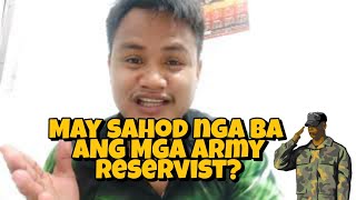 May sahod ba ang mga army reservist  Benefits ArmyReservist [upl. by Ydoow]