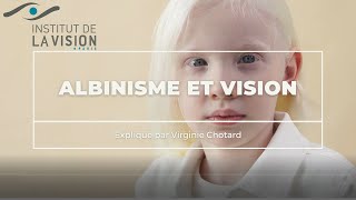 Albinisme et Vision [upl. by Oratnek]