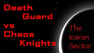 2000 Points Death Guard vs Chaos Knights 10th Edition Warhammer 40k Battle Report [upl. by Horwath]