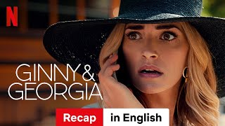 Ginny amp Georgia Season 1 Recap  Trailer in English  Netflix [upl. by Ahsauqram]