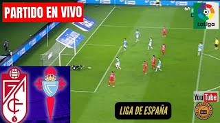 GRANADA VS CELTA DE VIGO EN VIVO POR GRANEGA 🔴 ESPAÑA LALIGA EA SPORTS  JORNADA 37 [upl. by Rocher]