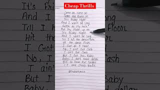 Cheap thrills song lyrics songlyrics cheapthrills shorts [upl. by Mazman857]