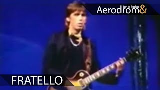 Aerodrom  Fratello Official Video [upl. by Acinoj732]