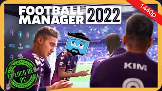 Mi Partida en FOOTBALL MANAGER 2022  Gameplay en español a 1440p [upl. by Ferdinande]