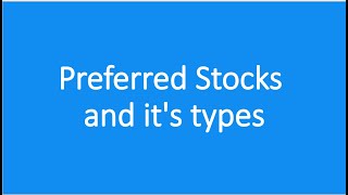 What is Preferred Stock Preference shares and its types [upl. by Einahpetse163]