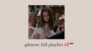 gilmore girls autumn playlist 🍂☕️ [upl. by Htiel]