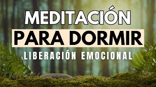 MEDITACIÓN PARA DORMIR Y LIBERAR EMOCIONES  RELAJACIÓN PARA EL SUEÑO  INSOMNIO  DUERME ❤ EASY ZEN [upl. by Clein]