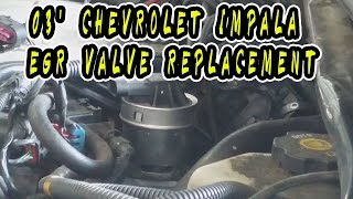 03 CHEVROLET IMPALA EGR VALVE REPLACEMENT [upl. by Nosmirc]