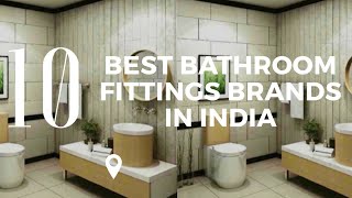 Top 10 Best Bathroom Fittings Brands In India [upl. by Knobloch]