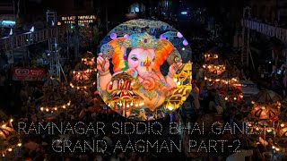 RAMNAGAR SIDDIQBHAI GANESH AAGMAN 🙏 2k23  PART2 Full Video HD ganeshaagman ramnagarganesh [upl. by Diamante953]