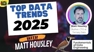 Top 2025 Data Trends with Matt Housley [upl. by Nnylkoorb75]