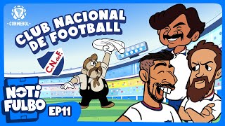 NOTIFULBO  CLUB NACIONAL DE FOOTBALL  EPISODIO 12 [upl. by Siroval]