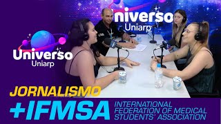 IFMSA  JORNALISMO  UNIVERSO UNIARP [upl. by Beitnes]